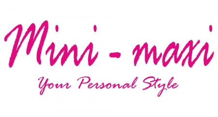"Mini-maxi style"
Jūsų svajonės mūsų tikslas!