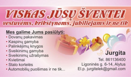 Viskas Jūsų žaviausiai šventei! Šventinė atributika, dekoracijos 